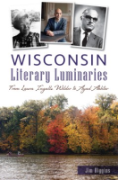Wisconsin_literary_luminaries