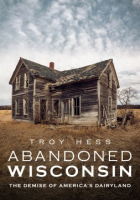Abandoned_Wisconsin